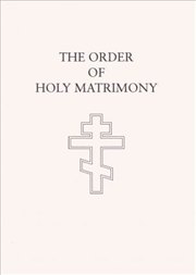 Buy Order of Holy Matrimony: Translated from the Book of Needs