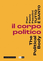 Buy Pier Paolo Pasolini Everything Is Sacred: The Political Body
