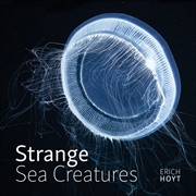 Buy Strange Sea Creatures