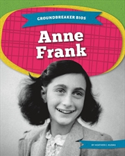 Buy Groundbreaker Bios: Anne Frank
