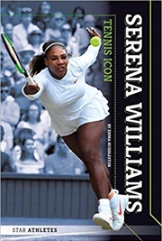 Buy Star Athletes: Serena Williams, Tennis Icon