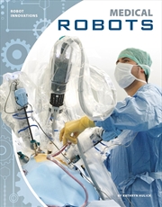 Buy Robot Innovations: Medical Robots