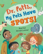 Buy Dr. Potts, My Pets Have Spots!