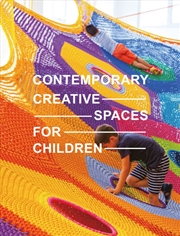 Buy Contemporary Creative Spaces for Children