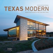 Buy Texas Modern: Redefining Houses in the Lone Star State