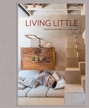 Buy Living Little: Simplicity and Style in a Small Space