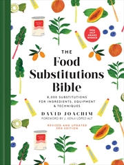 Buy Food Substitutions Bible: 8,000 Substitutions for Ingredients, Equipment and Techniques