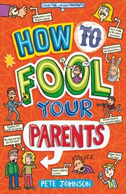 Buy How to Fool Your Parents