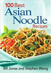 Buy 100 Best Asian Noodle Recipes