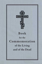 Buy Book for the Commemoration of the Living and Dead: Prayer List of Orthodox Loved Ones