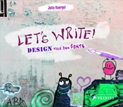 Buy Let's Write! Design Your Own Fonts