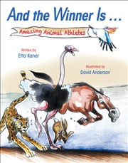 Buy And the Winner Is...: Amazing Animal Athletes