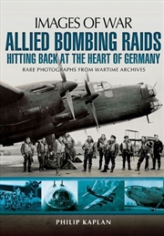Buy Allied Bombing Raids: Hitting Back at the Heart of Germany