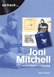 Buy Joni Mitchell: Every Album, Every Song