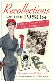 Buy Recollections of the 1950s: Home, Family and New Horizons