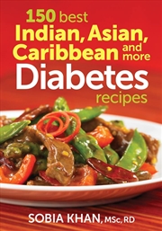 Buy 150 Best Indian, Asian, Caribbean and More Diabetes Recipes
