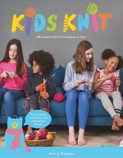 Buy Kids Knit: 20 Projects with Fun Techniques to Learn