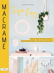Buy Macrame Super Easy