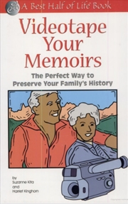 Buy Videotape Your Memoirs: The Perfect Way to Preserve Your Family's History
