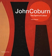 Buy John Coburn: The Spirit of Colour