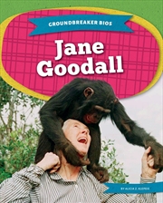 Buy Groundbreaker Bios: Jane Goodall