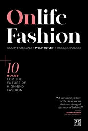 Buy Onlife Fashion: 10 Rules for the Future of High-End Fashion