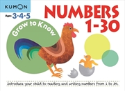Buy Grow to Know: Numbers 1-30 ( Ages 3 4 5)