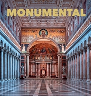Buy Monumental: The Greatest Architecture Created by Humankind