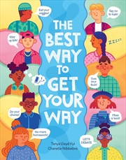 Buy Best Way to Get Your Way