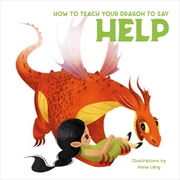 Buy How to Teach your Dragon to Help