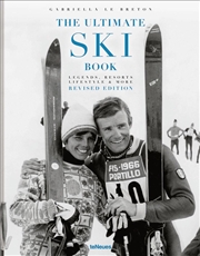 Buy Ultimate Ski Book: Legends, Resorts, Lifestyle and More (Revised Edition)