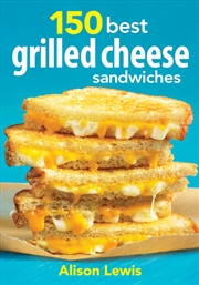 Buy 150 Best Grilled Cheese Sandwiches