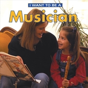 Buy I Want To Be a Musician