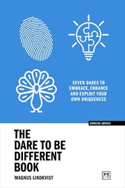 Buy Dare to be Different Book: Seven Dares to Embrace, Enhance and Exploit Your Own Uniqueness