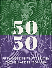 Buy Fifty Works by Fifty British Women Artists 1900-1950