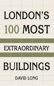 Buy London's 100 Most Extraordinary Buildings