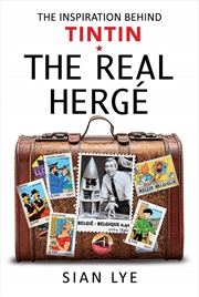 Buy Real Herge: The Inspiration Behind Tintin