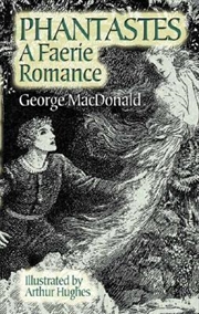 Buy Phantastes: A Faerie Romance