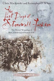 Buy Last Days of Stonewall Jackson