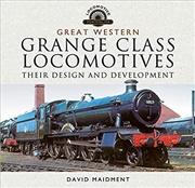 Buy Great Western, Grange Class Locomotives: Their Design and Development