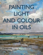 Buy Painting Light and Colour with Oils