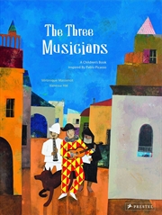 Buy Three Musicians: A Children's Book Inspired by Pablo Picasso