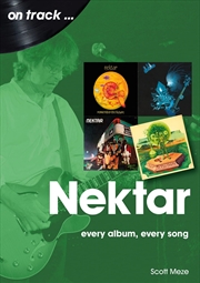 Buy Nektar: Every Album, Every Song