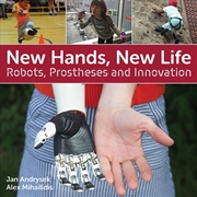 Buy New Hands, New Life: Robots, Prostheses and Innovation