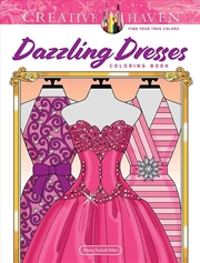 Buy Creative Haven Dazzling Dresses Coloring Book