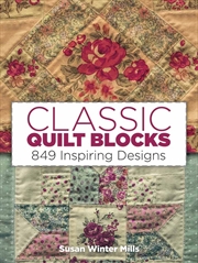 Buy Classic Quilt Blocks: 849 Inspiring Designs