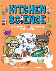 Buy Kitchen Science: 30 Awesome STEM Experiments To Try At Home