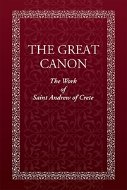 Buy Great Canon: The Work Of Saint Andrew Of Crete