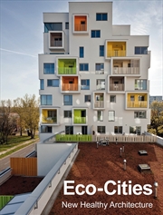 Buy Eco-Cities: New Healthy Architecture