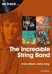 Buy Incredible String Band: Every Album, Every Song